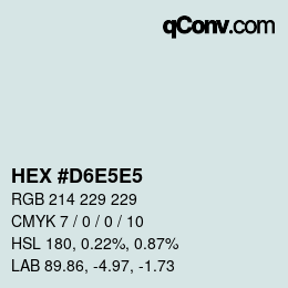 Color code: HEX #D6E5E5 | qconv.com