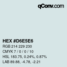 Farbcode: HEX #D6E5E6 | qconv.com