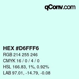 Color code: HEX #D6FFF6 | qconv.com