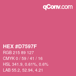 颜色代码: HEX #D7597F | qconv.com