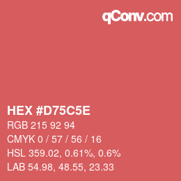 カラーコード: HEX #D75C5E | qconv.com