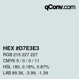 Color code: HEX #D7E3E3 | qconv.com