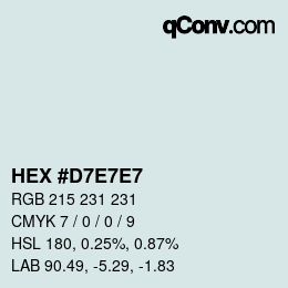 カラーコード: HEX #D7E7E7 | qconv.com