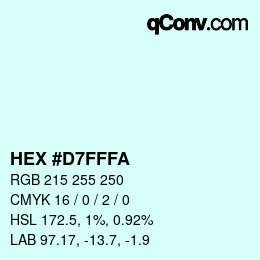 カラーコード: HEX #D7FFFA | qconv.com