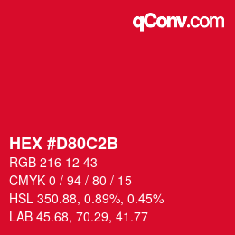 カラーコード: HEX #D80C2B | qconv.com