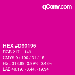 カラーコード: HEX #D90195 | qconv.com
