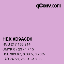 Color code: HEX #D9A8D6 | qconv.com