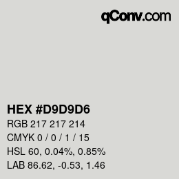 Color code: HEX #D9D9D6 | qconv.com