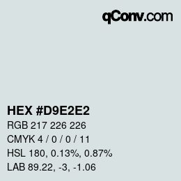 Color code: HEX #D9E2E2 | qconv.com