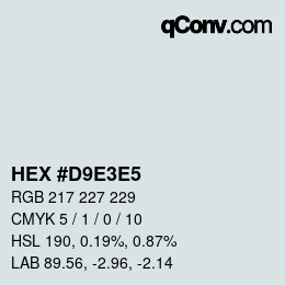 カラーコード: HEX #D9E3E5 | qconv.com