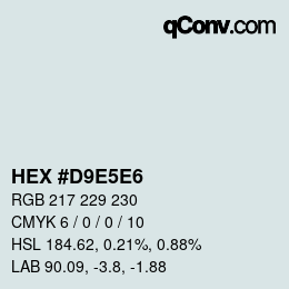 Color code: HEX #D9E5E6 | qconv.com