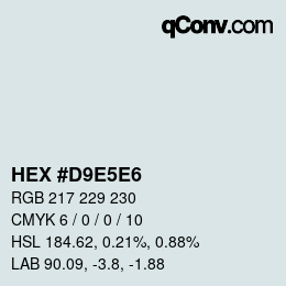 Farbcode: HEX #D9E5E6 | qconv.com