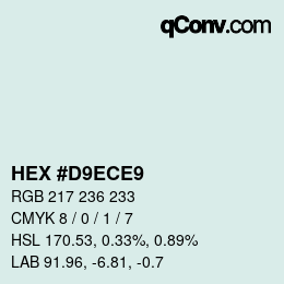 カラーコード: HEX #D9ECE9 | qconv.com