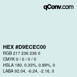 Color code: HEX #D9ECEC00 | qconv.com