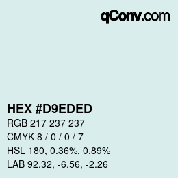 カラーコード: HEX #D9EDED | qconv.com