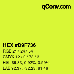 Color code: HEX #D9F736 | qconv.com