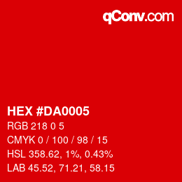 Color code: HEX #DA0005 | qconv.com