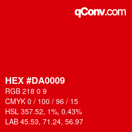 Color code: HEX #DA0009 | qconv.com