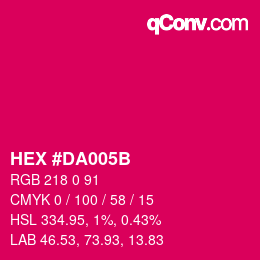 カラーコード: HEX #DA005B | qconv.com