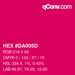 カラーコード: HEX #DA005D | qconv.com