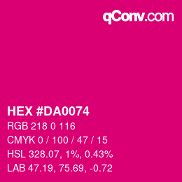 Color code: HEX #DA0074 | qconv.com