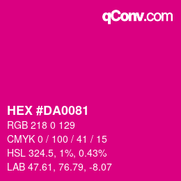 Color code: HEX #DA0081 | qconv.com