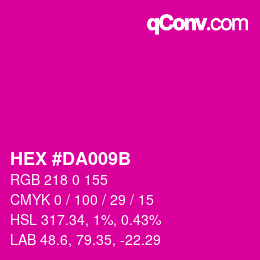 颜色代码: HEX #DA009B | qconv.com