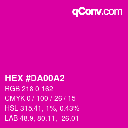 Color code: HEX #DA00A2 | qconv.com