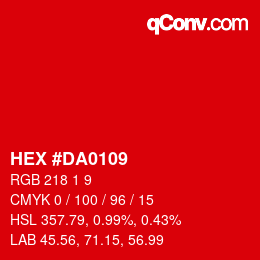 カラーコード: HEX #DA0109 | qconv.com