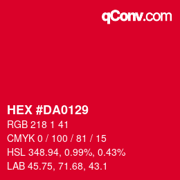 カラーコード: HEX #DA0129 | qconv.com