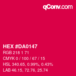 カラーコード: HEX #DA0147 | qconv.com