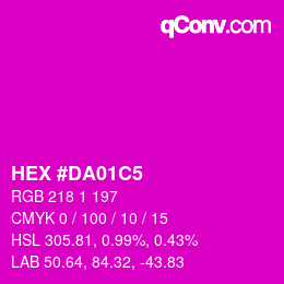 カラーコード: HEX #DA01C5 | qconv.com