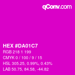 カラーコード: HEX #DA01C7 | qconv.com