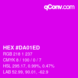 カラーコード: HEX #DA01ED | qconv.com