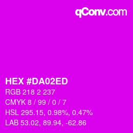 カラーコード: HEX #DA02ED | qconv.com