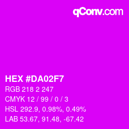 Color code: HEX #DA02F7 | qconv.com