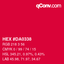 カラーコード: HEX #DA0338 | qconv.com