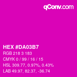 カラーコード: HEX #DA03B7 | qconv.com