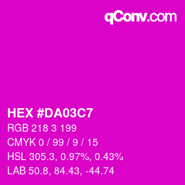 Color code: HEX #DA03C7 | qconv.com