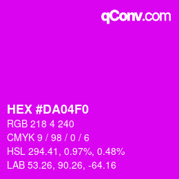 Color code: HEX #DA04F0 | qconv.com