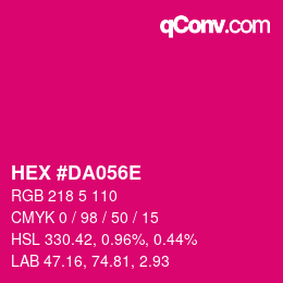 Color code: HEX #DA056E | qconv.com