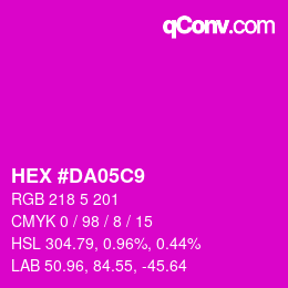 カラーコード: HEX #DA05C9 | qconv.com