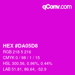 カラーコード: HEX #DA05D8 | qconv.com