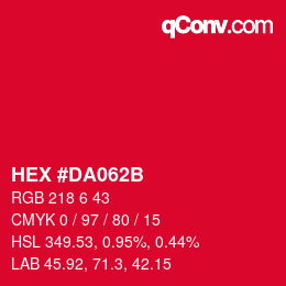 カラーコード: HEX #DA062B | qconv.com