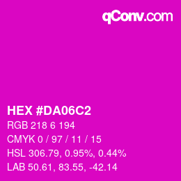 颜色代码: HEX #DA06C2 | qconv.com