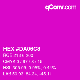 Color code: HEX #DA06C8 | qconv.com