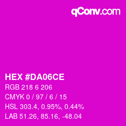 カラーコード: HEX #DA06CE | qconv.com