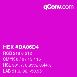 カラーコード: HEX #DA06D4 | qconv.com