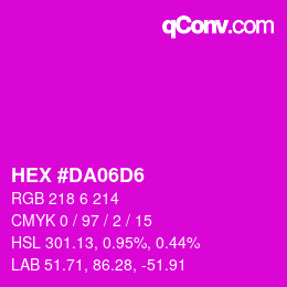 Color code: HEX #DA06D6 | qconv.com