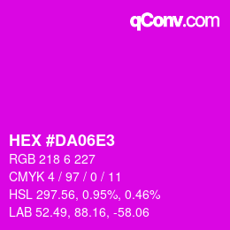 Color code: HEX #DA06E3 | qconv.com